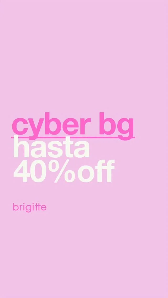te lo prometimos y cumplimos - CYBER BG IS ON 🔥

hasta 40% OFF + 5% OFF x transf. o 3 cuotas sin interés en toda la web > brigitte.com.ar